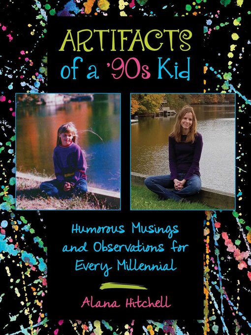 Cover image for Artifacts of a '90s Kid: Humorous Musings and Observations for Every Millennial